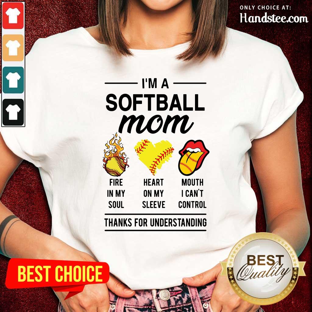 I’m A Softball Mom Fire In My Soul Shirt
