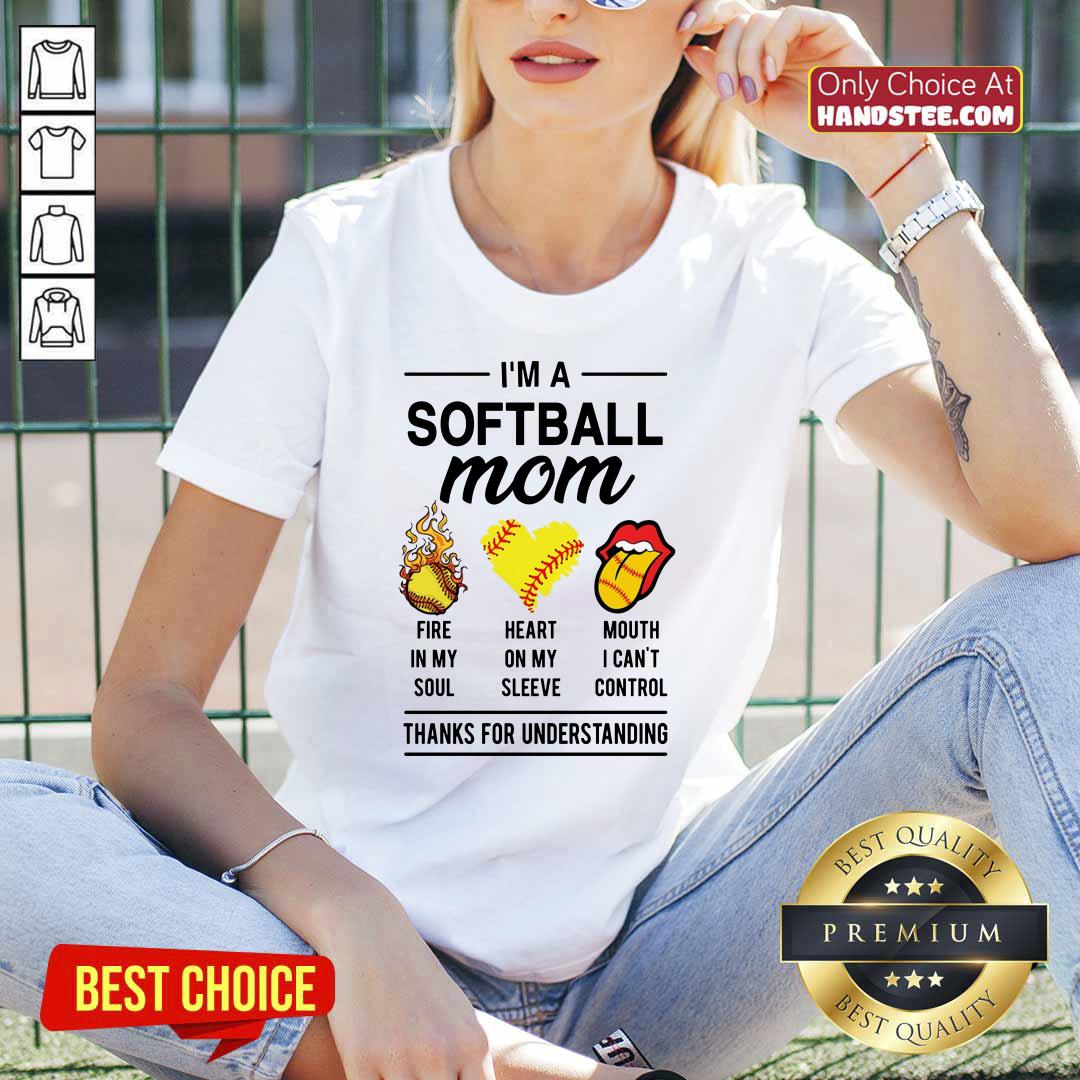 I’m A Softball Mom Fire In My Soul Shirt