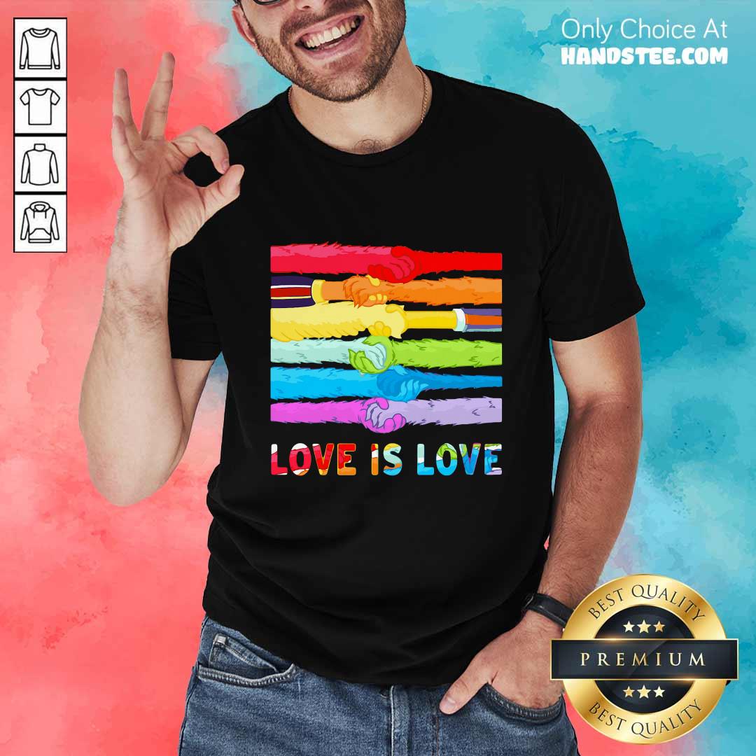 LGBT Love Is Love Hold Hand Shirt