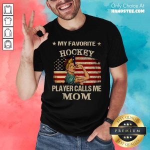 Strong Girl My Favorite Hockey Player Calls Me Mom American Flag Shirt