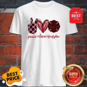 Official Peace Love Cure Firefighter Shirt