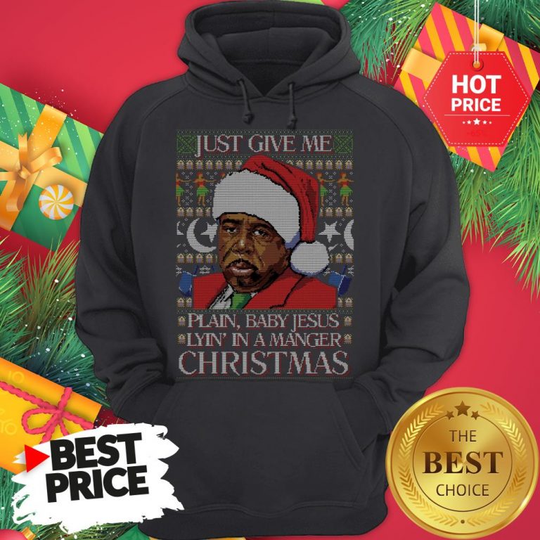 stanley-hudson-just-give-me-plain-baby-jesus-lyn-in-a-manger-christmas-ugly-hoodie-1-768x768