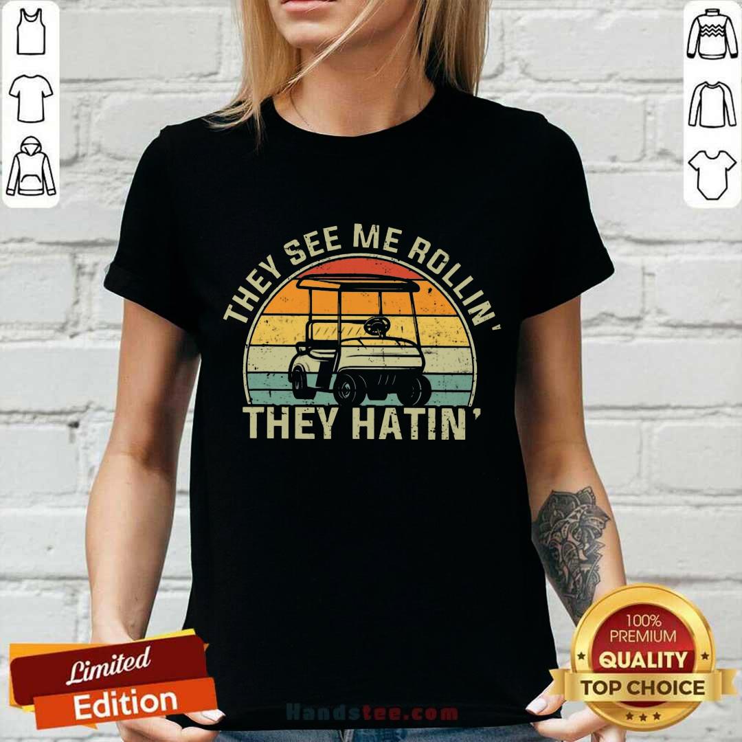 They See Me Rollin They Hatin Shirt