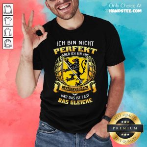 Ich Bin Nicht Perfekt Herzogenaurach Shirt