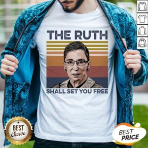 Pretty RBG The Ruth Shall Set You Free T-Shirt