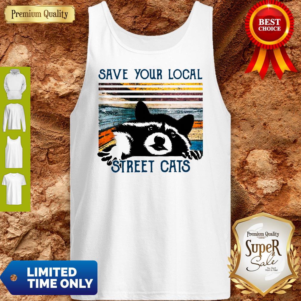 Premium Save Your Local Street Cats Vintage Shirt