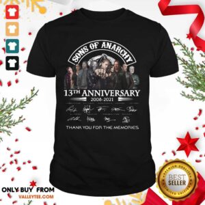 Nice Sons Of Anarchy 13th Anniversary 2008 2021 Signature Shirt
