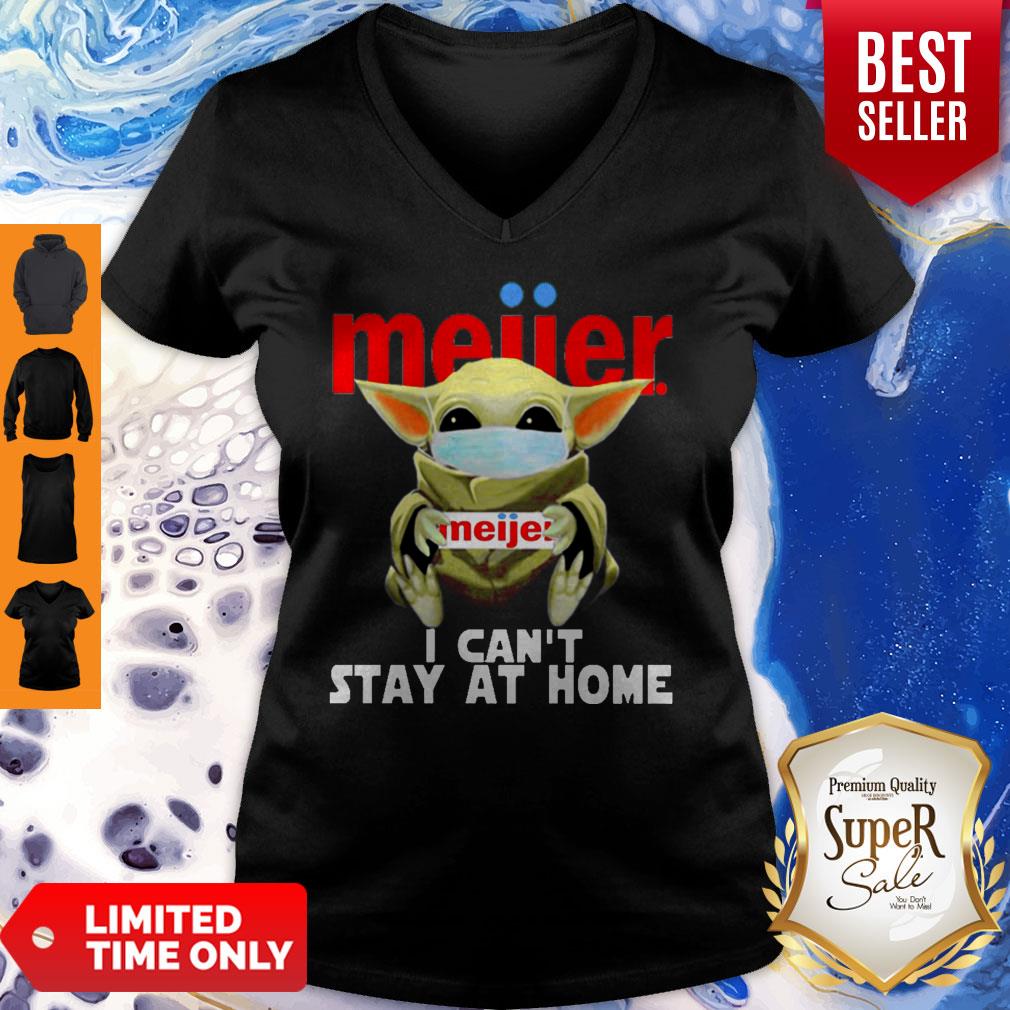 Top Baby Yoda Mask Meijer I Can’t Stay At Home Coronavirus Shirt