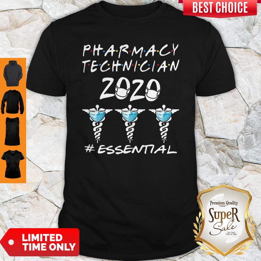Nice Pharmacy Technician 2020 #Essential Covid-19 Shirt
