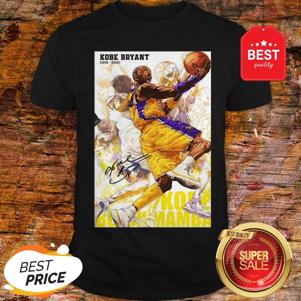 RIP Kobe Bryant 1978 2020 Signature Kobe Black Mamba Out Poster Shirt