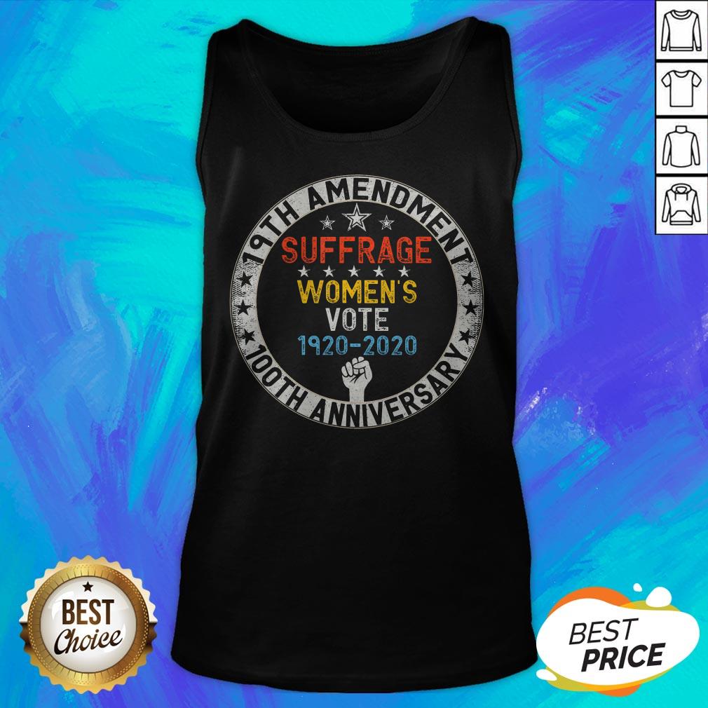 19th Amendment Suffrage Women's Vote 1920-2020 100th Anniversary Shirt