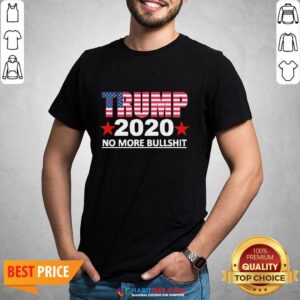 Official Trump 2020 No More Bullshit Shirt
