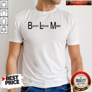 Good BLM Bacon Lettuce Mater Shirt