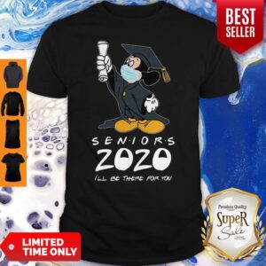 Mickey Mouse Seniors 2020 I’ll Be There For You Coronavirus Shirt