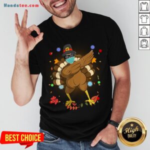 Pretty Dabbing Turkey Happy Thanksgiving Day Gifts Family Funny Top T-Shirt