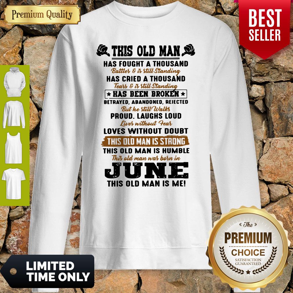 Nice This Old Man Has Fought A Thousand Shirt