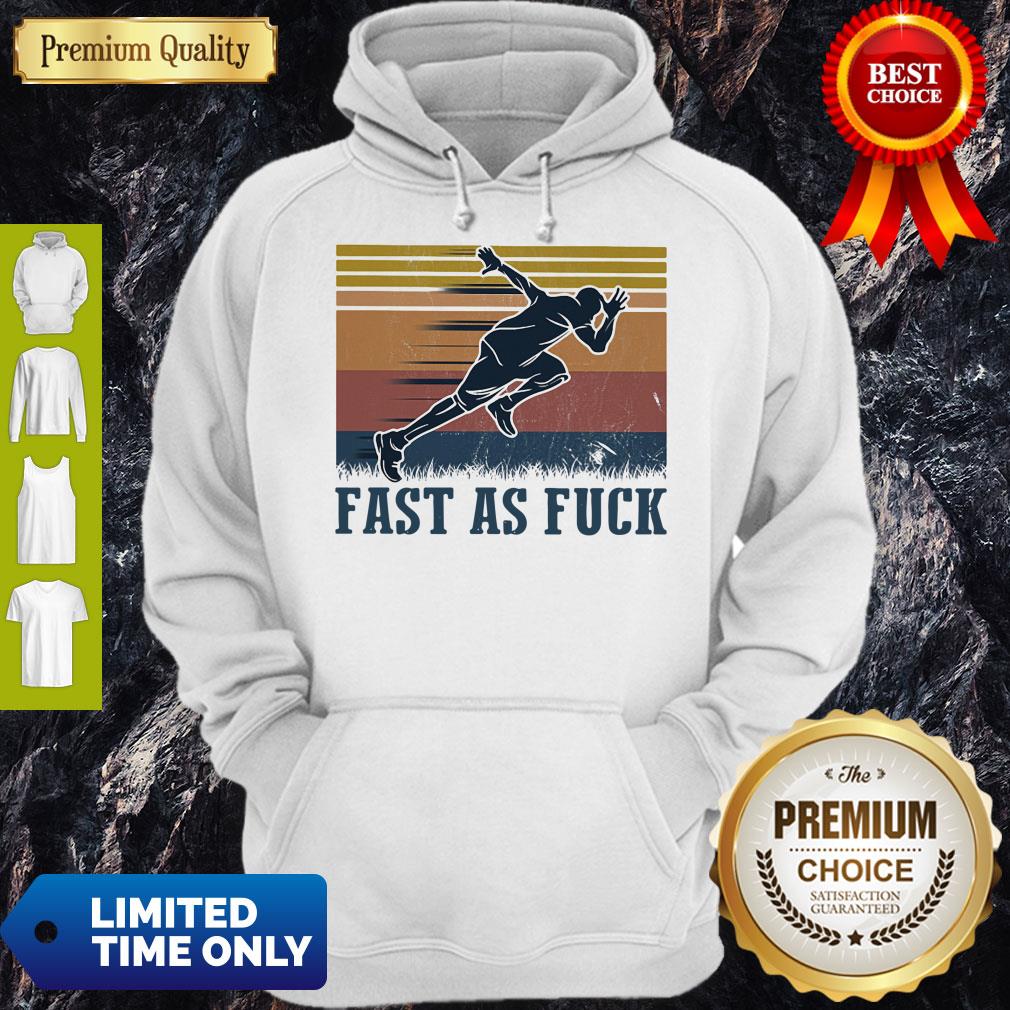 Premium Running Fast As Fuck Vintage Shirt