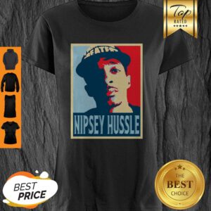 Rip Nipsey Hussle 1985-2019 Poster Shirt