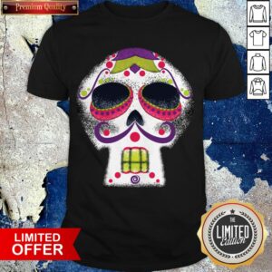 Mr Sugar Skull Dia De Muertos Day Of The Dead Shirt
