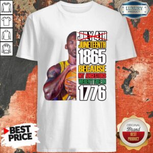 Juneteenth 1865 Basketball My Ancestors Shirt