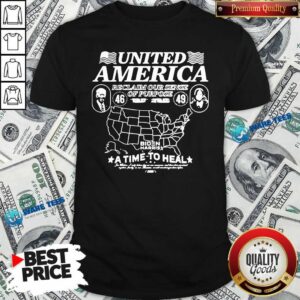 Original Biden Harris United America Reclaim Time To Heal Shirt