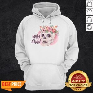 Wild Child Sugar Skull Hippie Hippy California Free Spirit Day Of Dead Shirt