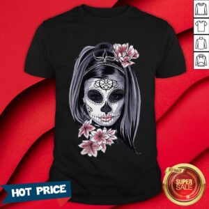 Sugar Skull Girl Day Of The Dead Shirt