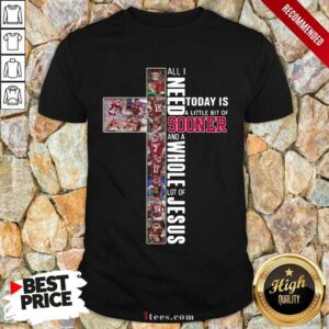 Happy Today Oklahoma Sooner And Jesus 2021 Shirt