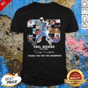 Top 35 Phil Niekro 1939 2020 Signature Thank You For The Memories Shirt