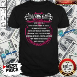 Racing Girl Jacts Is Most Known For Human Lie Detector And The Realest shirt