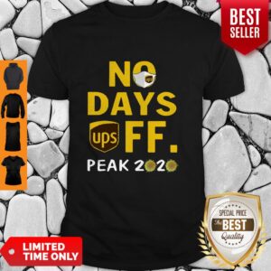 Nice No Day Off Peak 2020 UPS Mask Shirt