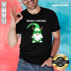 Irish 5 Viking Funny Nisse Gnome Shirt