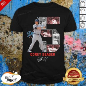 Pretty 5 Corey Seager Los Angeles Dodgers Signature Shirt