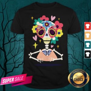 Sugar Flower Skeleton Day Dead Dia De Muertos Shirt
