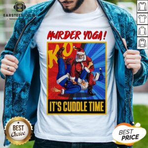 Official Murder Yoga It’s Cuddle Time Shirt