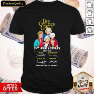 The Golden Girls 35Th Anniversary 1985 2020 Signatures Shirt