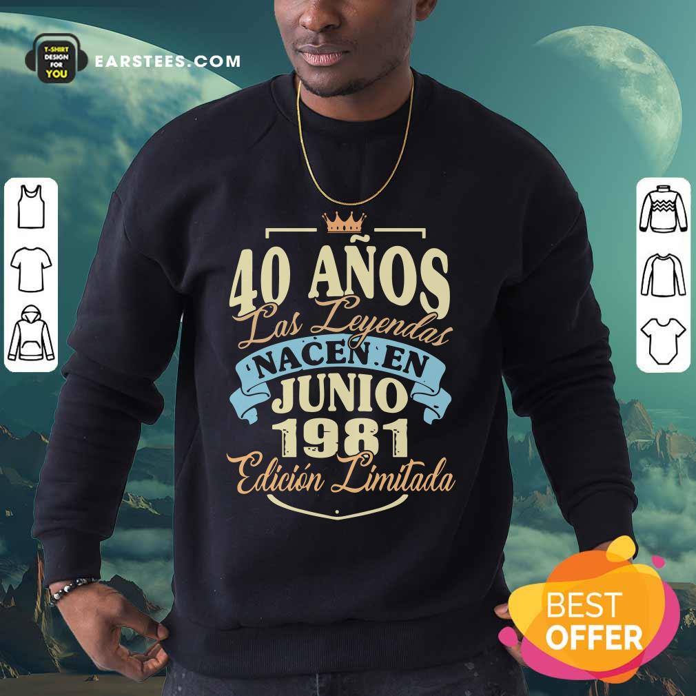 40 Anos Las Leyendas Junio 1981 Shirt