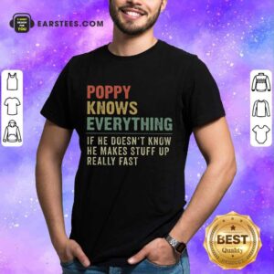 Nice Poppy Knows Everything Vintage Shirt