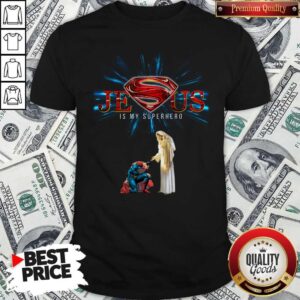 Official Jesus Is My Superhero Shirt