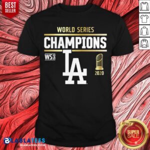 Good World Series Champions Los Angeles Dodgers 2020 Shirt