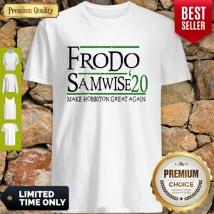 Top Frodo Samwise 2020 Make Hobbiton Great Again Shirt