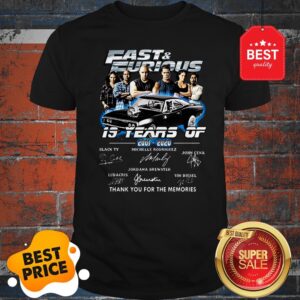 Fast And Furious 2001-2020 Thank You For The Memories Signatures Shirt