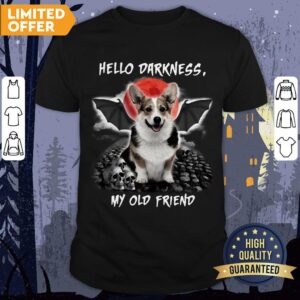 Corgi Hello Darkness My Old Friend Halloween Shirt