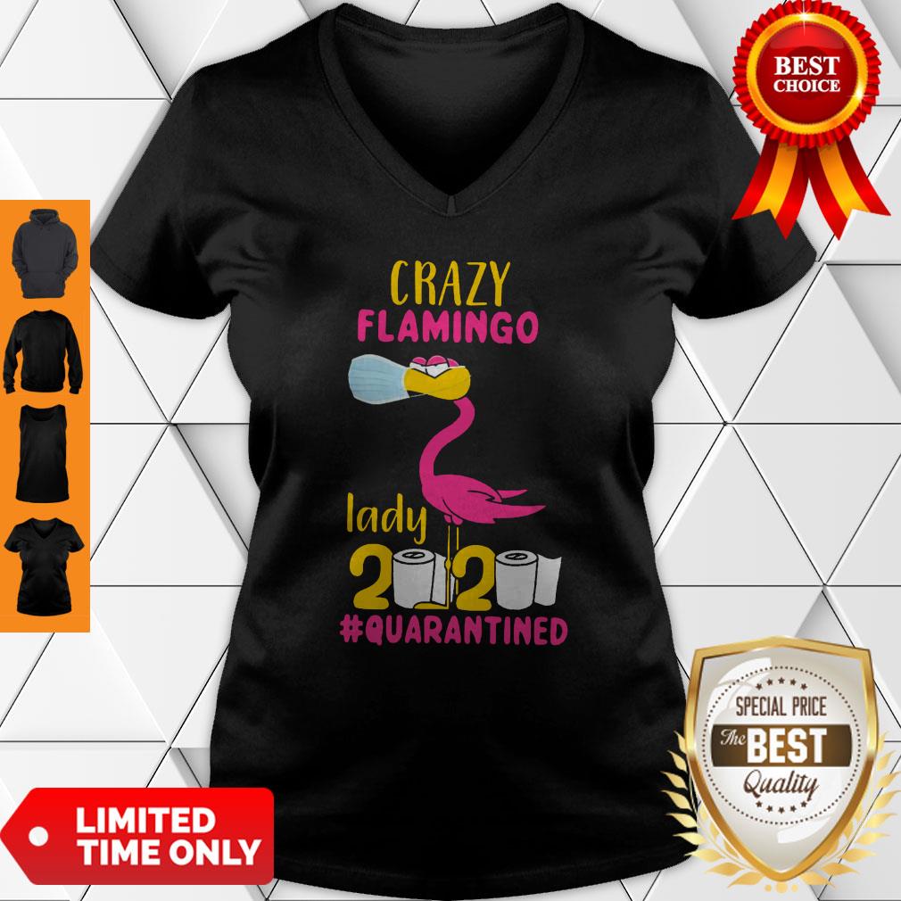 Premium Crazy Flamingo Lady 2020 Quarantine Shirt