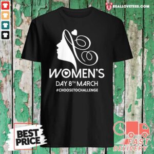 Vip Choose To Challenge International Women’s Day IWD 2021 Equal Shirt