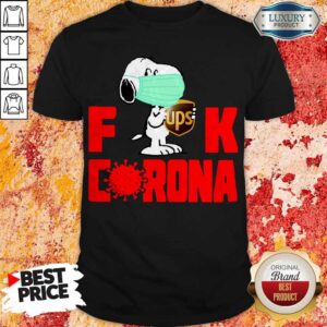 Cute Snoopy Face Mask Hug Ups Fuck Coronavirus Shirt