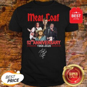 Official Meat Loaf 52ND Anniversary 1968-2020 Signature Shirt