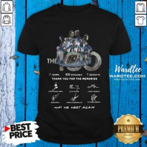The 100 Signatures May We Meet Again Thank You For The Memories Shirt