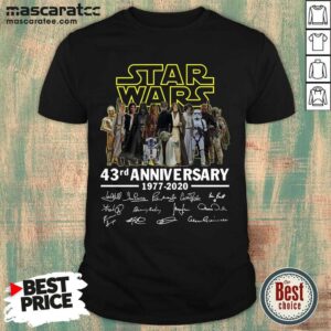Nice Star Wars 43rd Anniversary 1977 2020 Signatures Shirt
