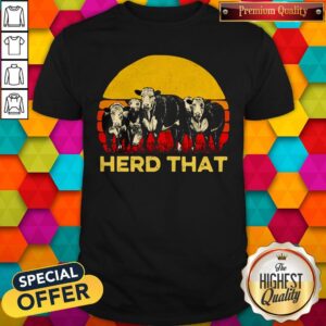 Nice Cow Herd That Vintage Retro Shirt